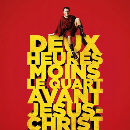 Miniature photo du film : Deux Heures moins le quart avant Jésus-Christ