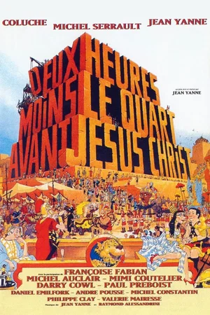Photo du film : Deux Heures moins le quart avant Jésus-Christ