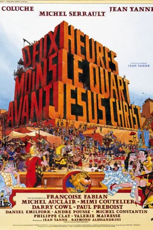 Photo du film : Deux Heures moins le quart avant Jésus-Christ