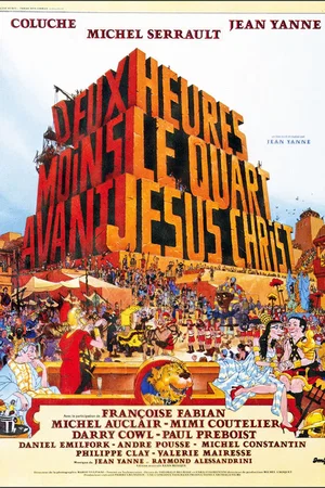 Photo du film : Deux Heures moins le quart avant Jésus-Christ