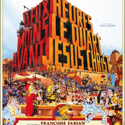 Miniature photo du film : Deux Heures moins le quart avant Jésus-Christ