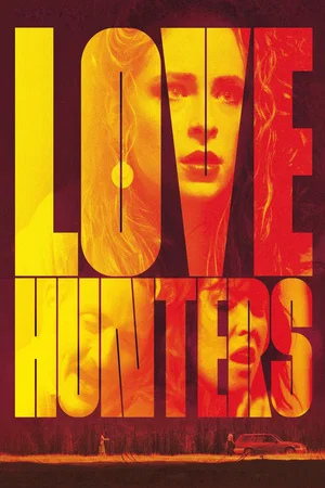 Affiche du film : Love Hunters