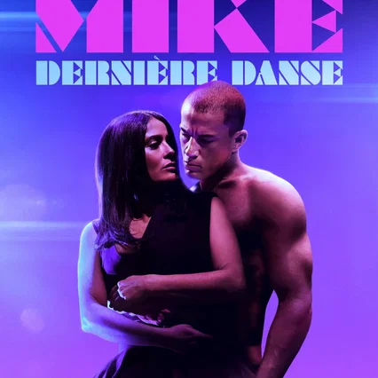 Miniature photo du film : Magic Mike : Dernière Danse