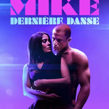 Miniature photo du film : Magic Mike : Dernière Danse