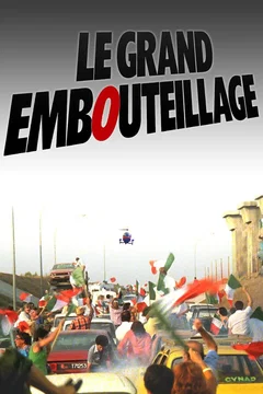 Affiche du film Le Grand Embouteillage