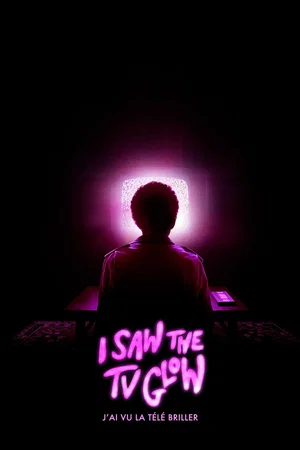 Affiche du film : I Saw the TV Glow