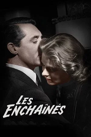 Affiche du film : Les Enchaînés