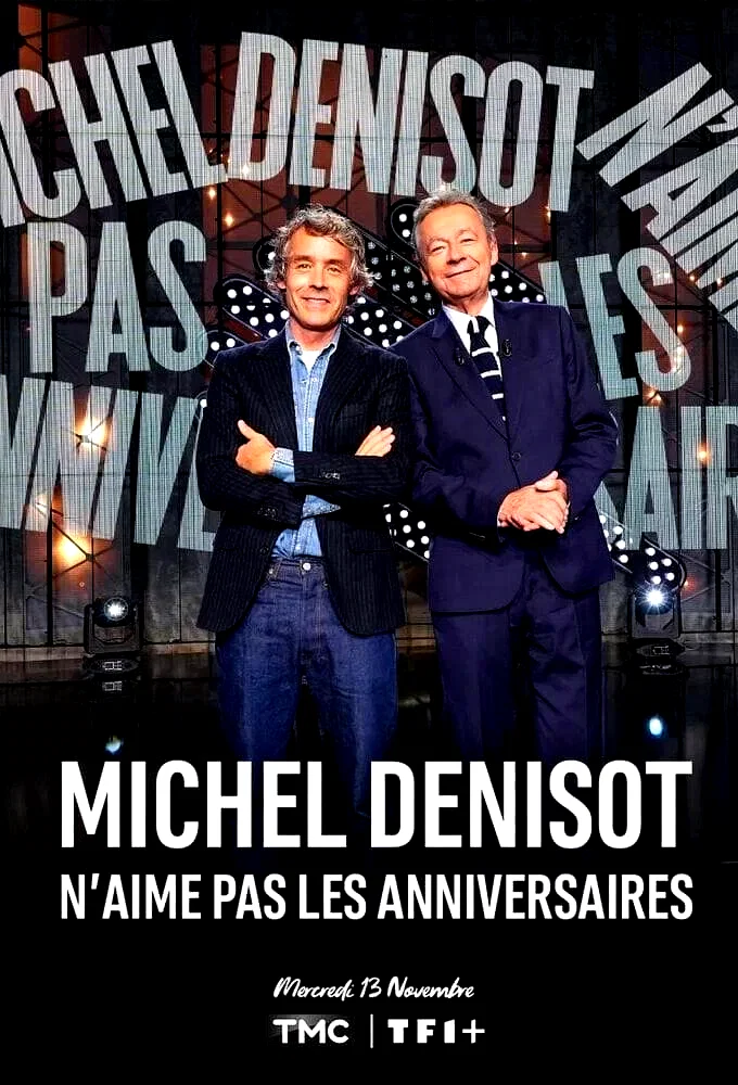 Affiche du film : Michel Denisot n'aime pas les anniversaires
