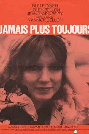 Photo 3 du film : Jamais plus toujours