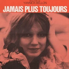 Photo du film : Jamais plus toujours