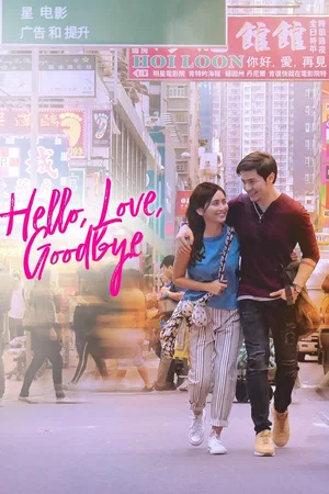Affiche du film : Hello, love, goodbye