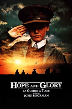 Affiche du film Hope and Glory : La guerre à sept ans