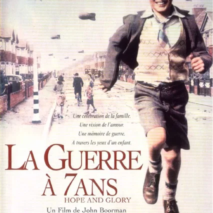 Miniature photo du film : Hope and Glory : La guerre à sept ans