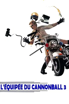 Affiche du film L'Équipée du Cannonball 3