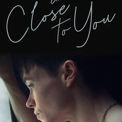 Miniature photo du film : Close to You