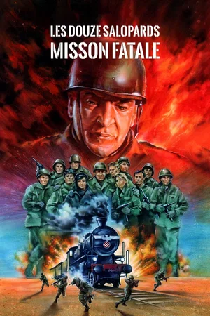 Affiche du film : Les Douze Salopards : Mission fatale