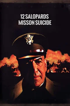 Affiche du film Les douze salopards : Mission suicide