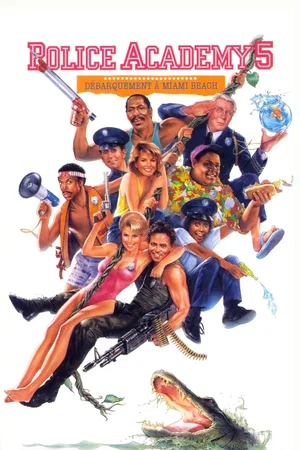 Affiche du film : Police Academy 5 : Débarquement à Miami Beach
