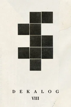 Affiche du film Le Décalogue 8, tu ne mentiras pas