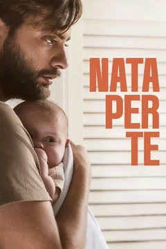 Affiche du film Nata per te