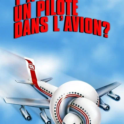Miniature photo du film : Y a-t-il un pilote dans l'avion ?