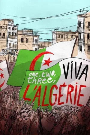 Affiche du film : One, Two, Three, Viva l’Algérie !