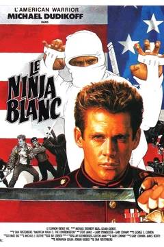 Affiche du film Le Ninja blanc