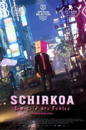 Affiche du film : Schirkoa : la cité des fables