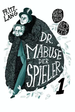 Affiche du film Docteur Mabuse le joueur: Première partie - Le Joueur, une image de notre temps