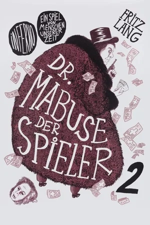 Affiche du film : Docteur Mabuse le joueur: Deuxième partie - Inferno, une pièce sur les hommes de ce temps