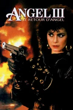 Affiche du film Angel 3 - Le Retour d'Angel