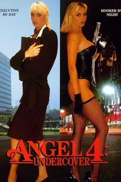 Affiche du film Angel 4: Undercover