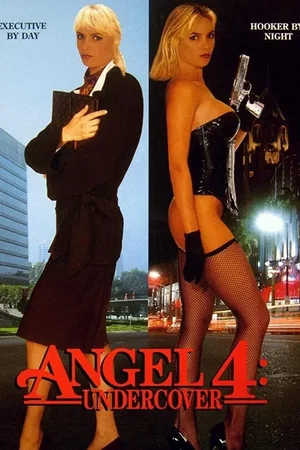 Affiche du film : Angel 4: Undercover