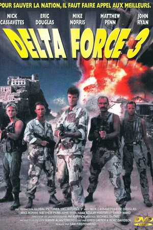 Affiche du film : Delta Force 3 - L'enjeu mortel