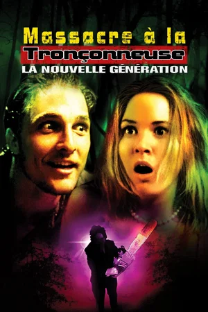 Affiche du film : Massacre à la tronçonneuse : La nouvelle génération