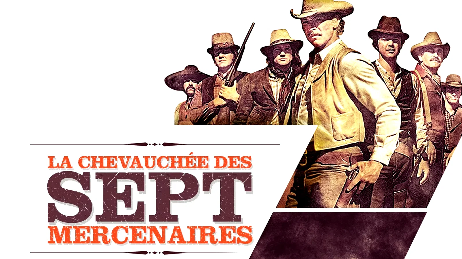 Photo du film : La Chevauchée des sept mercenaires