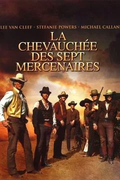 Affiche du film La Chevauchée des sept mercenaires