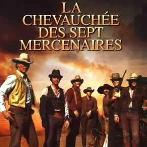 Photo du film : La Chevauchée des sept mercenaires