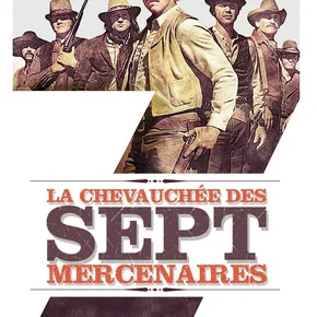 Photo du film : La Chevauchée des sept mercenaires
