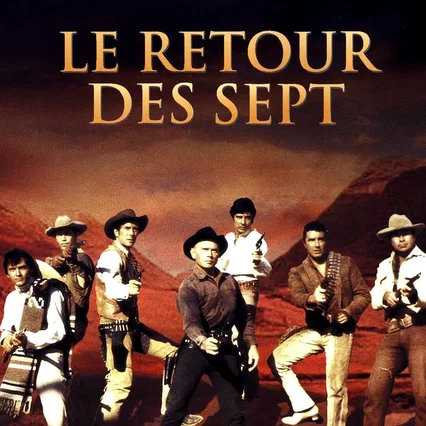 Miniature photo du film : Le Retour des sept