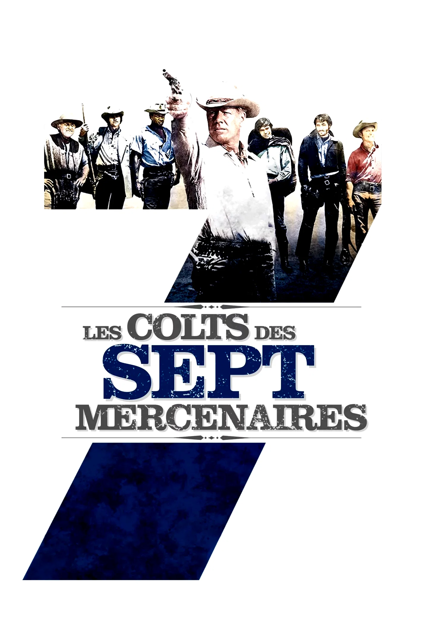 Affiche du film : Les Colts des sept mercenaires