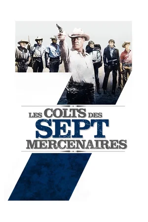 Affiche du film : Les Colts des sept mercenaires