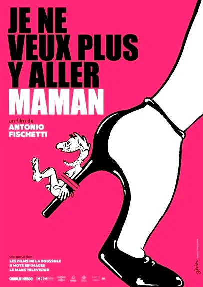 Photo du film : Je ne veux plus y aller maman