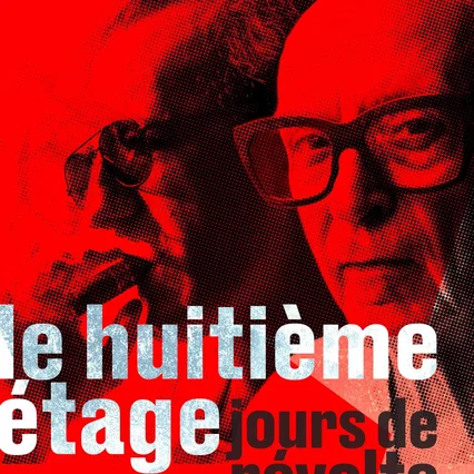 Miniature photo du film : Le huitième étage, jours de révolte