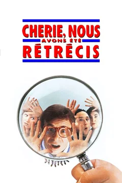 Affiche du film Chérie, nous avons été rétrécis