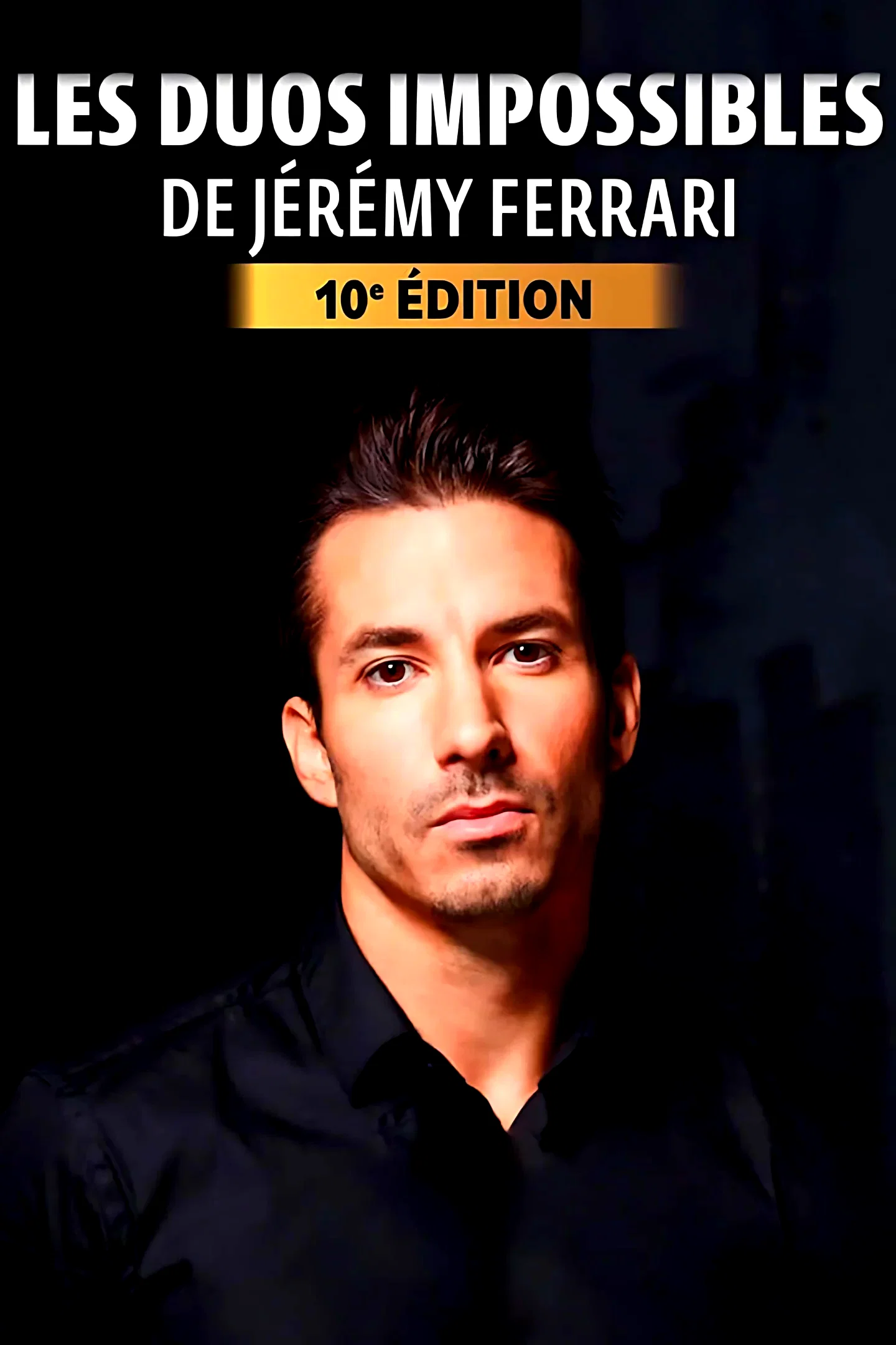 Photo du film : Les duos impossibles de Jérémy Ferrari : 10ème édition