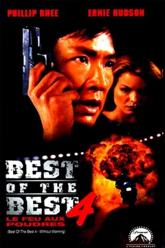 Affiche du film Best of the best 4 : Le feu aux poudres