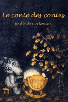 Affiche du film Le Conte des contes, les films de Youri Norstein