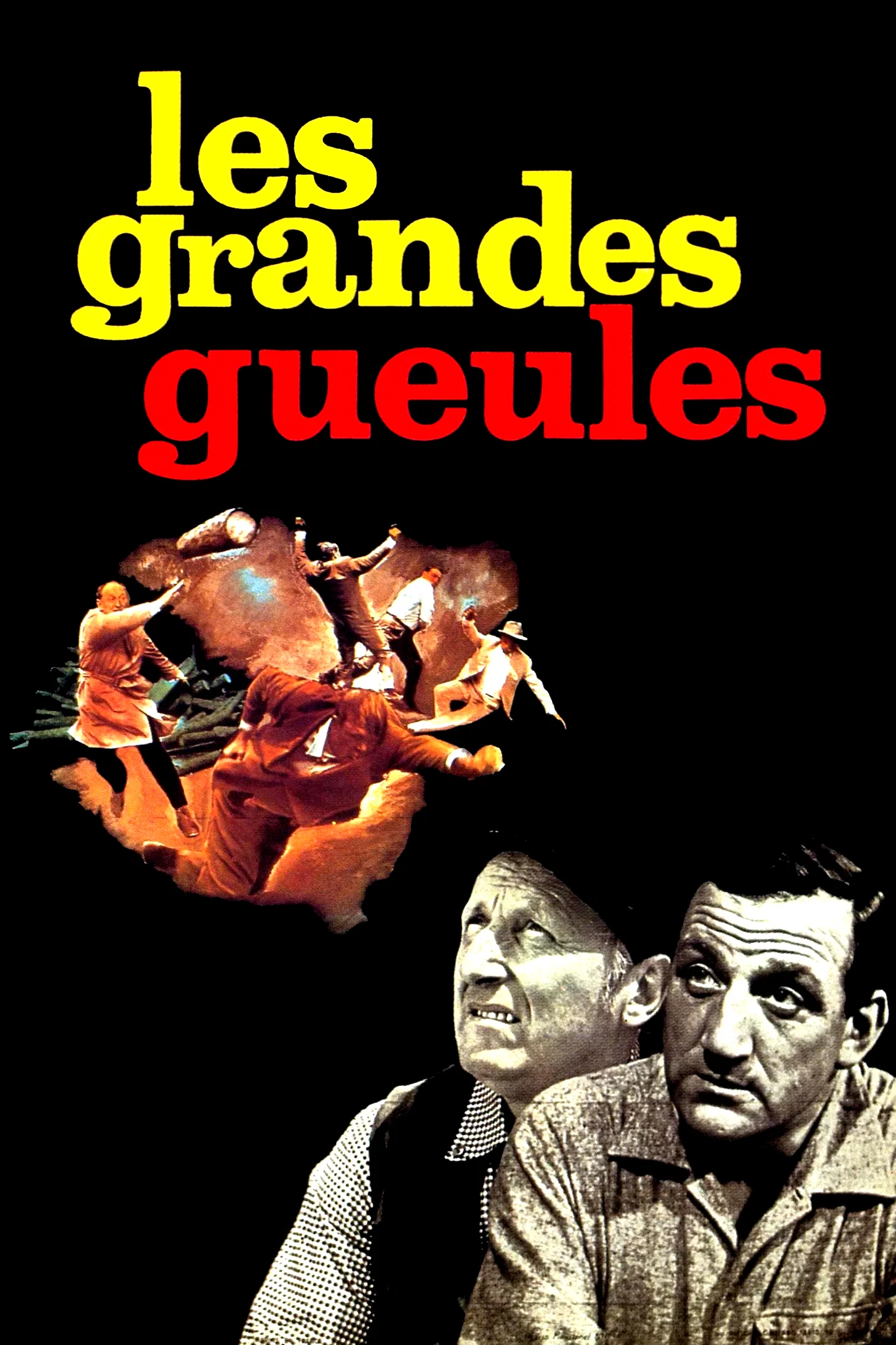 Affiche du film : Les Grandes Gueules