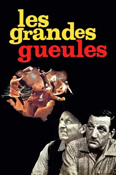 Affiche du film Les Grandes Gueules